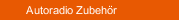 Autoradio Zubehör